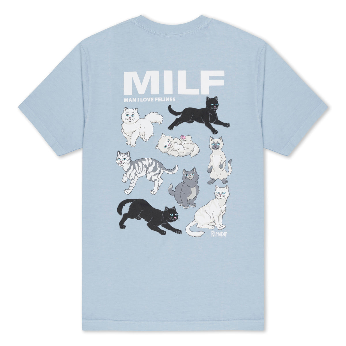 RIPNDIP Man I love Felines Tee (Powder Blue)