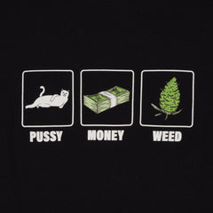 RipNDip Pu$$y, Money, Weed Tee (Black)