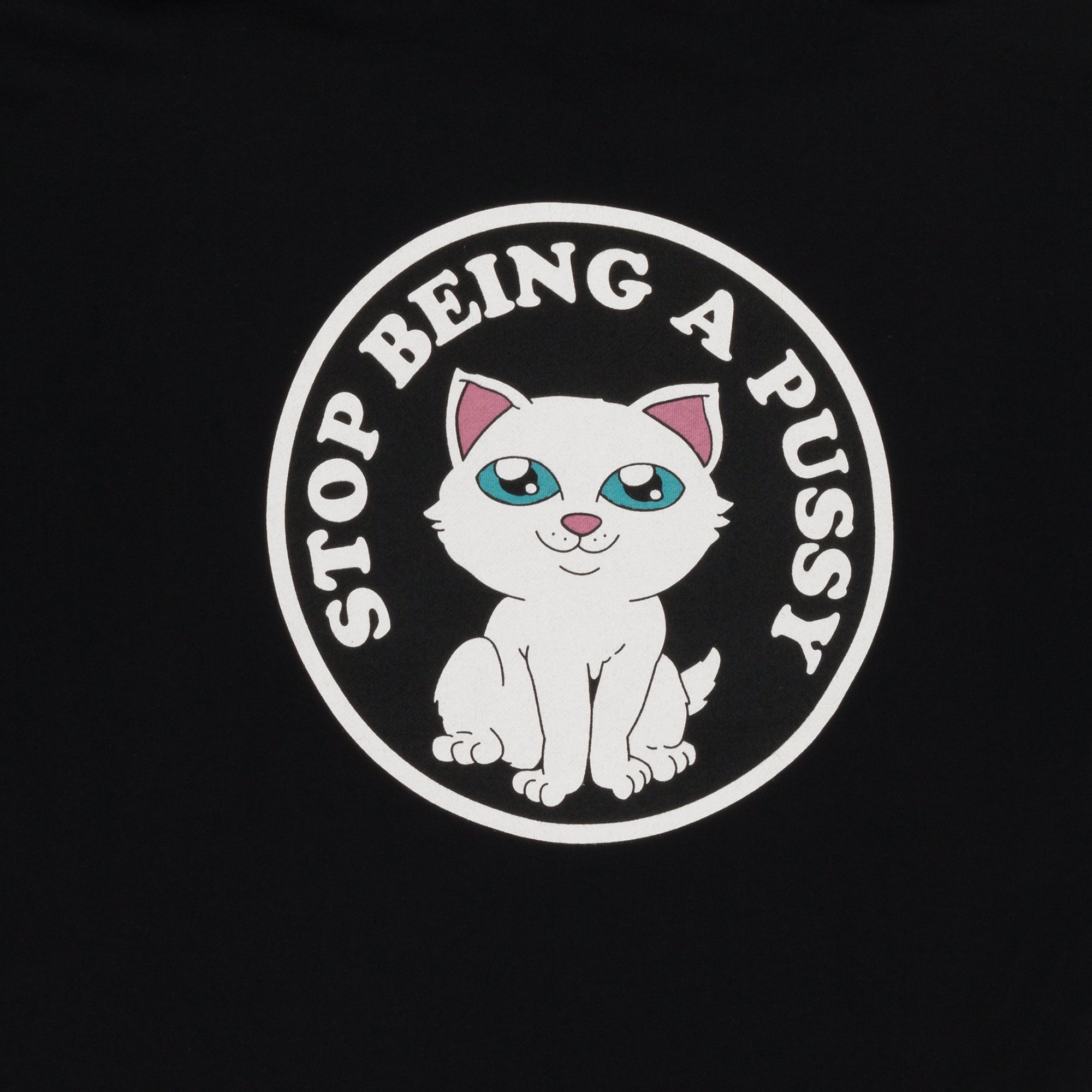 RIPNDIP Stop Being A Pussy Hoodie (Black)