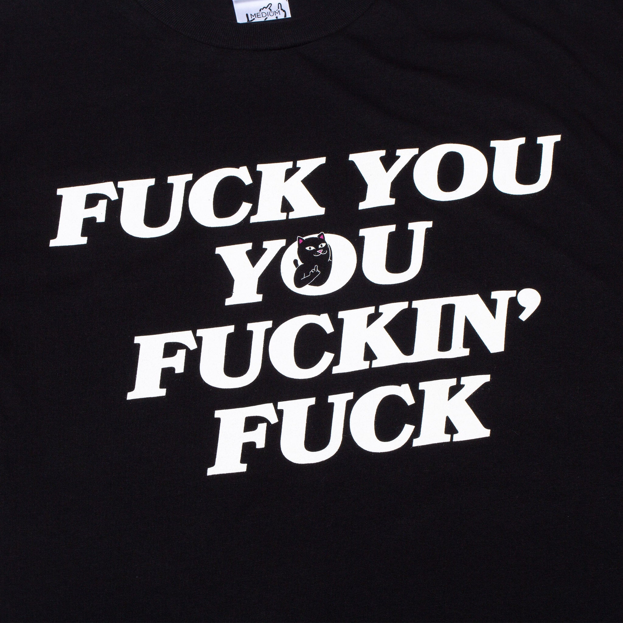 RipNDip Fucking Fuck Tee (Black)