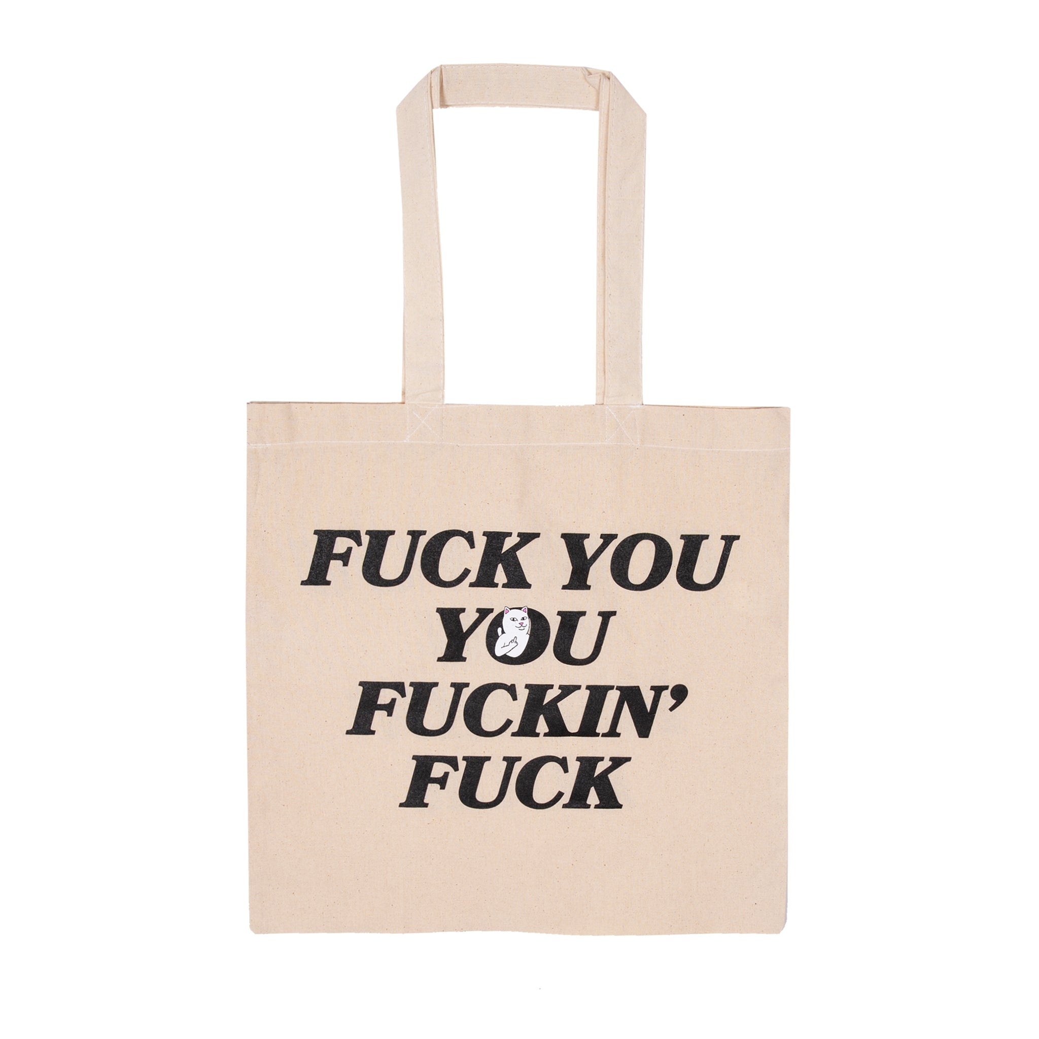 RipNDip Fucking Fuck Tote Bag
