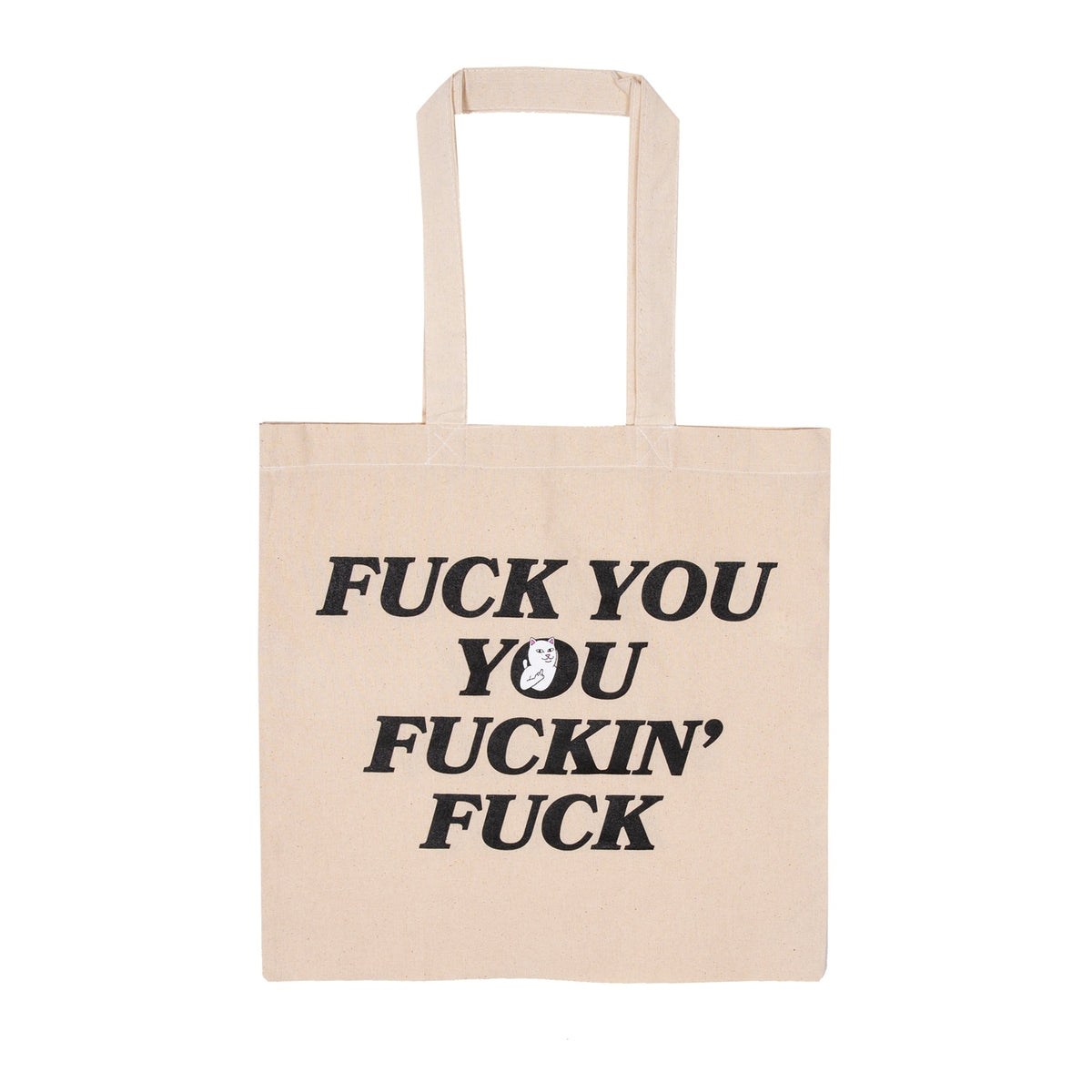 RipNDip Fucking Fuck Tote Bag